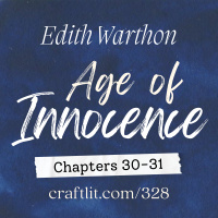 328-- Book 2, Chapters 30 - 31 -- Age of Innocence