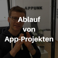 #1 - Ablauf von App Projekten - Vom Konzept bis zur App Teil 1