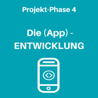 #7 Wie läuft die (App-)Entwicklung-Phase ab