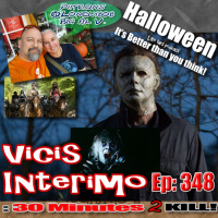 Halloween 2018 Vicis Interimo Episode 348