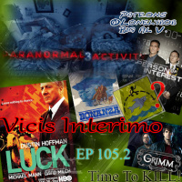 Paranormal Activity 3, Vicis Interimo Episode 105.2