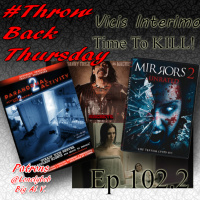 Episode 102: Paranormal Activity 2 and Mirrors 2, Vicis Interimo Episode 102.2
