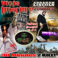 Abraham Lincoln vs Zombies, Vicis Interimo Episode 130.2