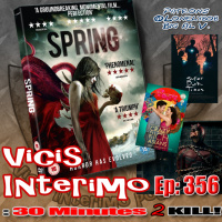 Spring Vicis Interimo Episode 356