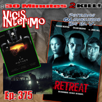 Retreat Vicis Interimo Episode 375