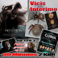 The Possession, Vicis Interimo Episode 126.2