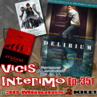 DELIRIUM Vicis Interimo Episode 351