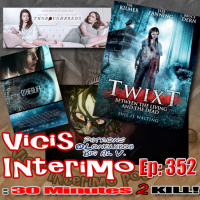 Twixt Vicis Interimo Episode 352