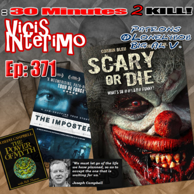 Vicis Interimo: 30 Mins To Kill