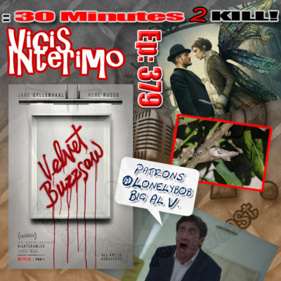 Vicis Interimo: 30 Mins To Kill