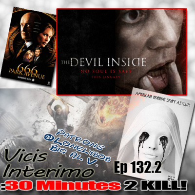 Vicis Interimo: 30 Mins To Kill