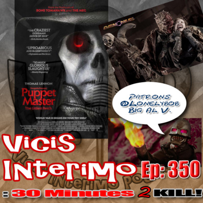 Vicis Interimo: 30 Mins To Kill