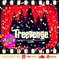 The Podcast Under the Stairs EP563 - LISTENER CHOICE DECEMBER - TREEVENGE (2008)