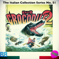 The Podcast Under the Stairs - 88 Films Italian Collection - Disc 51 - Killer Crocodile 2