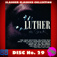 The Podcast Under the Stairs - 88 Films Slasher Classic - Disc 29 - Luther the Geek