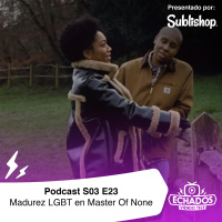 S3 Ep23: Relación madura LGBT en Master Of None