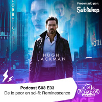 S3 Ep33: Un auténtico desastre es Reminescence