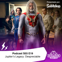 S3 Ep19: Jupiters Legacy: Pésima por todos lados