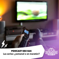 S2 Ep65: Receta seriéfila: ¿semanal o en maratón?