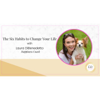 E214 – Laura DiBenedetto – The Six Habits to Change Your Life