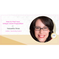 E53 – Samantha Stone – How to Find Your Unique Value Proposition