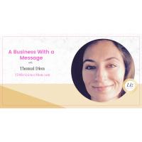 E55 – Thomai Dion – A Business With a Message