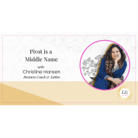 E251 – Christine Hansen – Pivot is a Middle Name