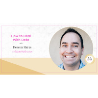 E71 – Deacon Hayes – How to Deal With Debt