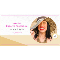 E160 – Amy E. Smith – How to Receive Feedback