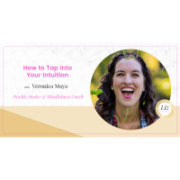 E192 – Veronica Moya – How to Tap Into Your Intuition