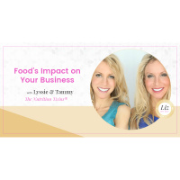 E108 – The Nutrition Twins – Food’s Impact on Your Business