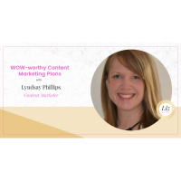 E58 – Lyndsay Phillips – WOW-worthy Content Marketing Plans