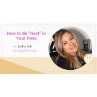 E144 – Jackie Zuk – How to Be “Next” in Your Field