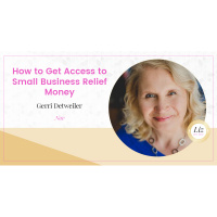 E178 – Gerri Detweiler – Unplugged – How to Access Small Business Relief Money