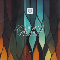 Radiant People // Episode 1