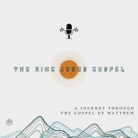 King Jesus Gospel // Episode 40