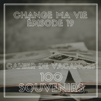 (019) Cahier de vacances : 100 Souvenirs