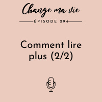(294) Comment lire plus (2/2)
