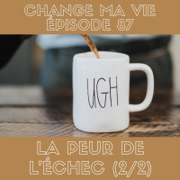 (087) La peur de léchec (2/2)