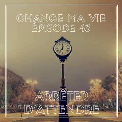 Change Ma Vie : Outils Pour Lesprit