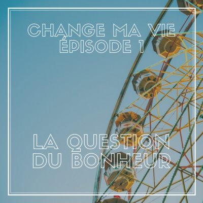Change Ma Vie : Outils Pour Lesprit
