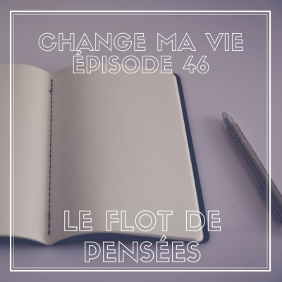 Change Ma Vie : Outils Pour Lesprit