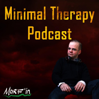 Minimal Therapy EP 24 - Morfin