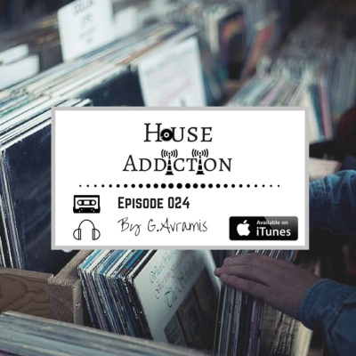 House Addiction Eps Podcast