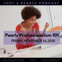 Pearly Professionalism 101