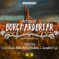 Return to Borchardbriar - Tossed Salads, Naked-Necked Chickens, and Scrambled Eggs