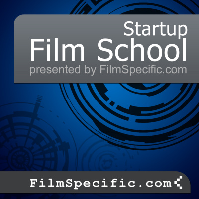 Startup Film School With Stacey Parks Of Filmspecific.com