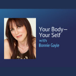 Your Body-your Self Bonnie Gayle