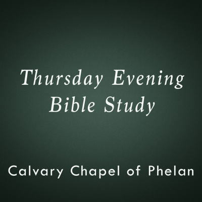 Calvary Chapel Of Phelan - Mid-week Study