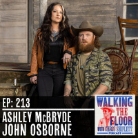 Episode 213 - Ashley McBryde  John Osborne